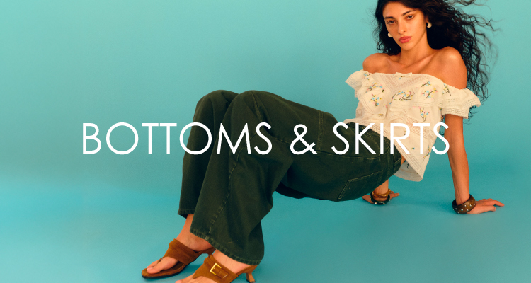 Bottoms & Skirts
